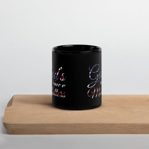 God's Voice Matter - Black Glossy Mug