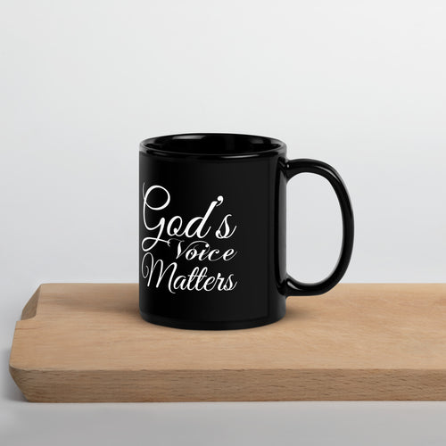 God's Voice Matter - Black Glossy Mug