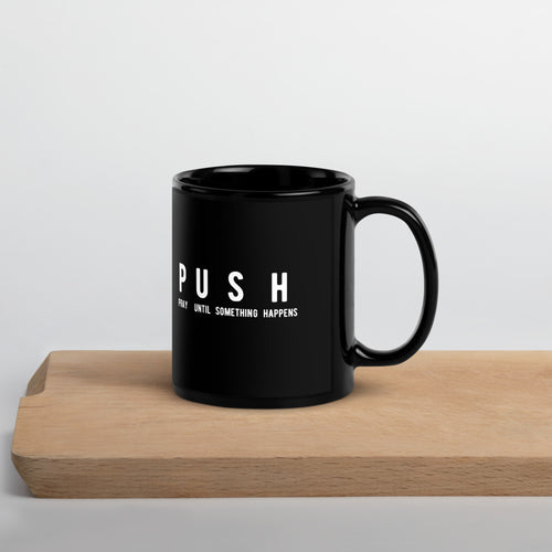 PUSH - Black Glossy Mug