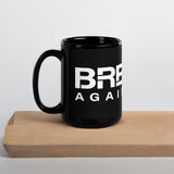 BRB Again - Black Glossy Mug