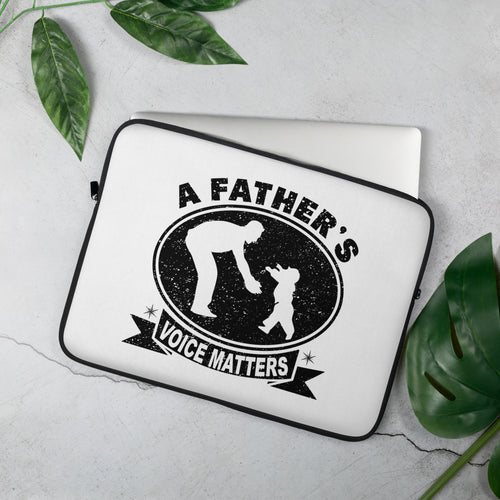 A Fathers Voice Matters - Laptop Sleeve