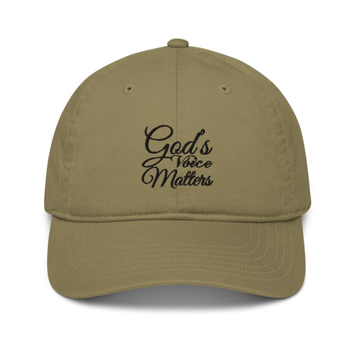 God's Voice Matter - Organic dad hat