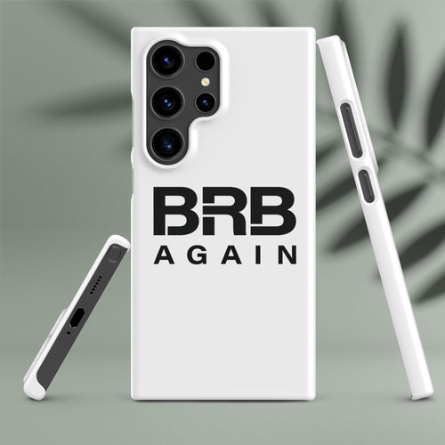 BRB Again - Snap case for Samsung®