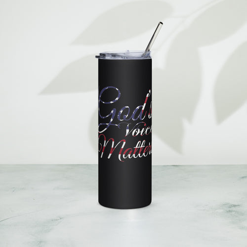 God's Voice Matter - Stainless steel tumbler