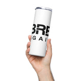 BRB Again - Stainless steel tumbler