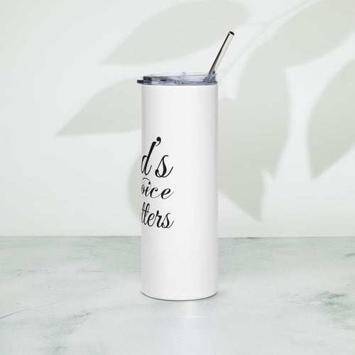 God's Voice Matters - Stainless steel tumbler