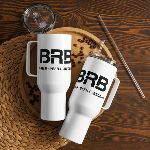 Build-Refill-Become - Travel mug with a handle