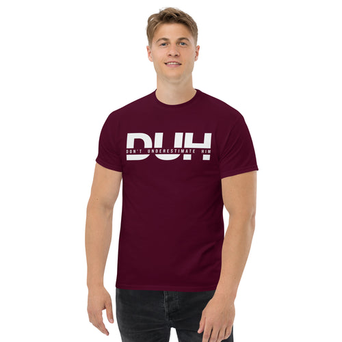 DUH - Unisex classic tee