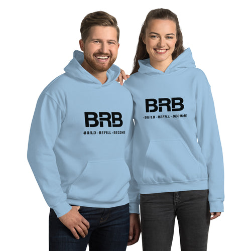 Build-Refill-Become - Unisex Hoodie