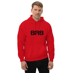 BRB - Unisex Hoodie