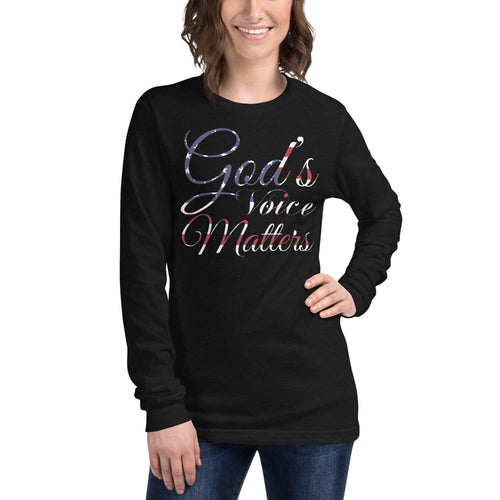 God's Voice Matter - Unisex Long Sleeve Tee