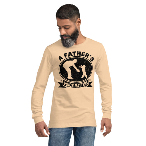 A Father's Voice Matter - Unisex Long Sleeve Tee