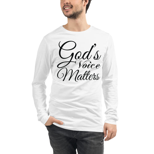 God's Voice Matter - Unisex Long Sleeve Tee