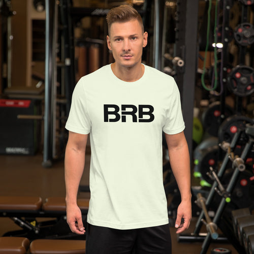 BRB - Unisex t-shirt