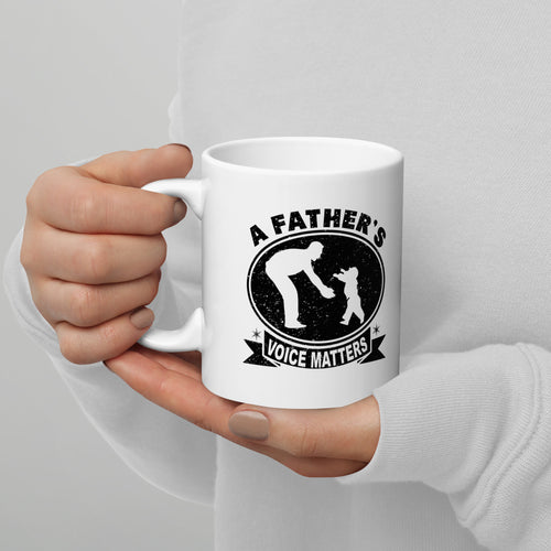 A Father's Voice Matters - White glossy mug